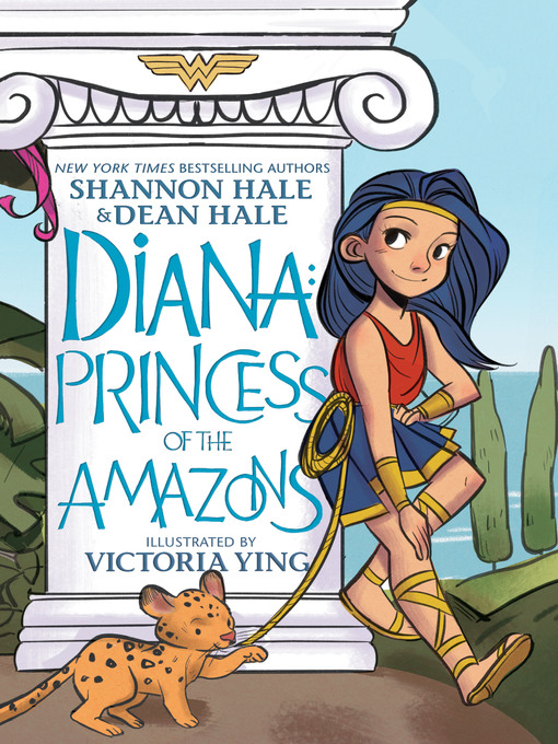 Title details for Diana: Princess of the Amazons by Dean Hale - Wait list